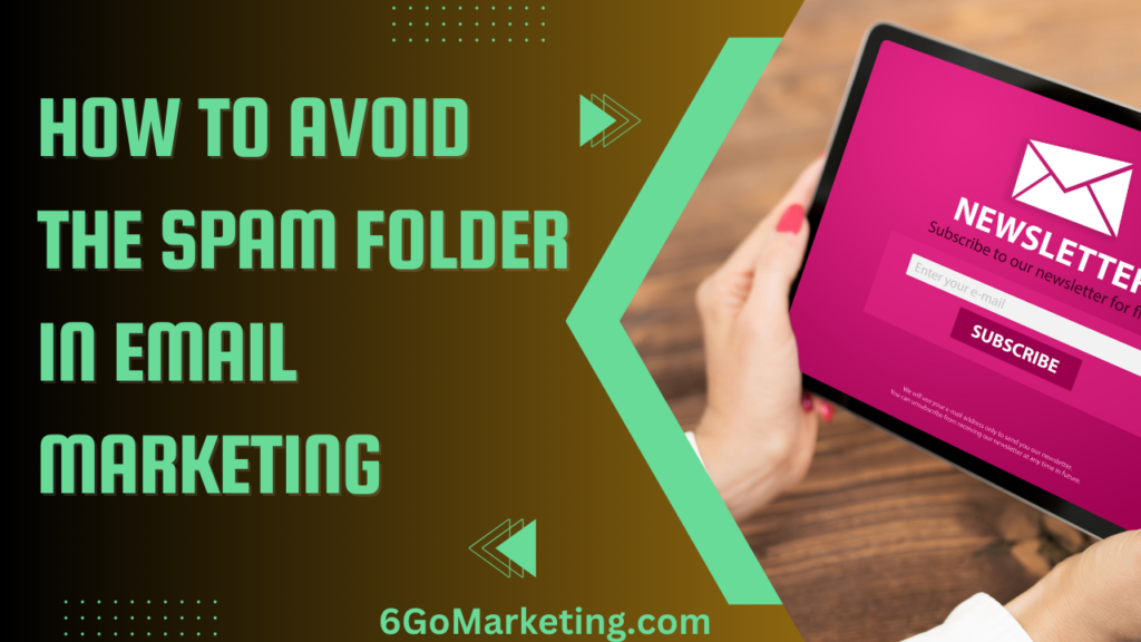 How to Avoid the Spam Folder in Email Marketing