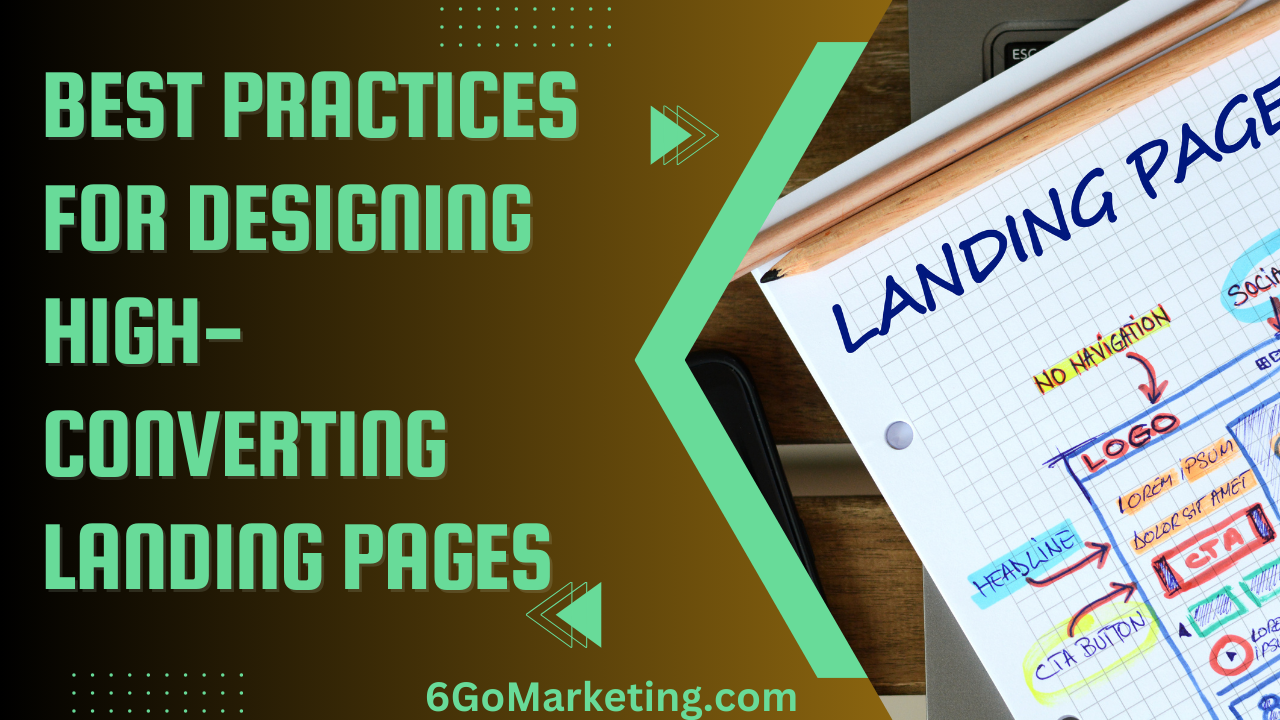 Best Practices for Designing High-Converting Landing Pages